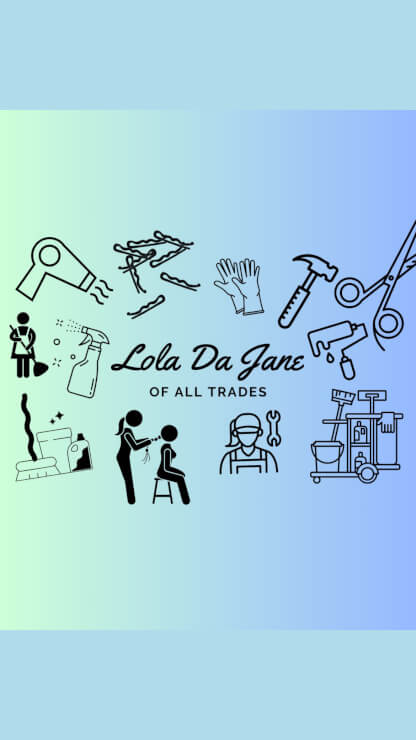 Lola Da Jane Of All Trades LLC