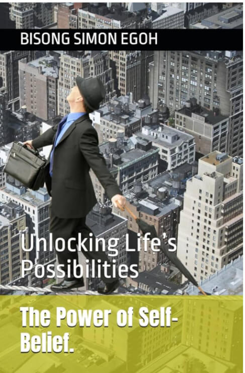 The Power of Self-Belief — Book cover — Bisong Simon Egoh