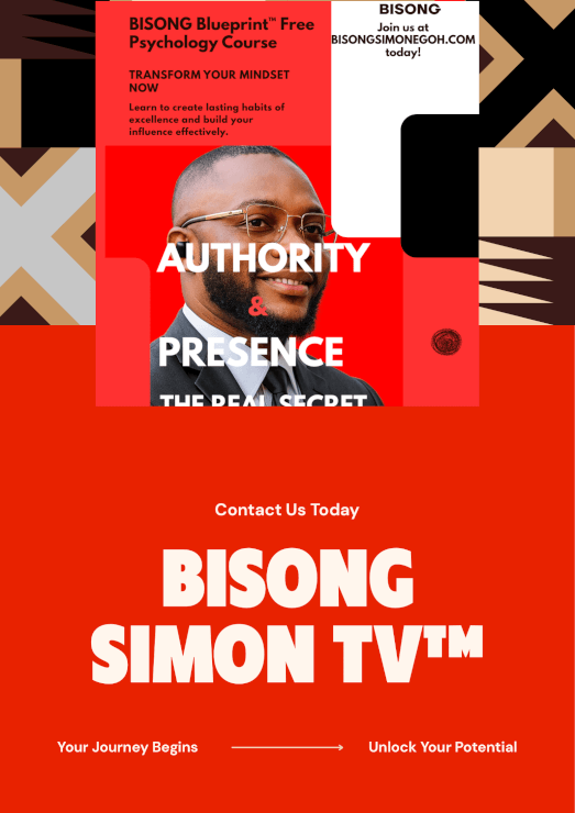 BISONG SIMON EGOH | THE BISONG BLUEPRINT™: Unlocking Soul-Aligned Success, Influence & Legacy”