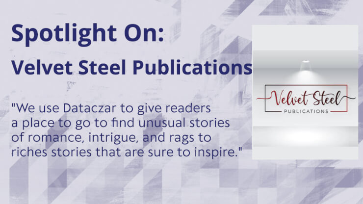 Spotlight On: Velvet Steel Publications